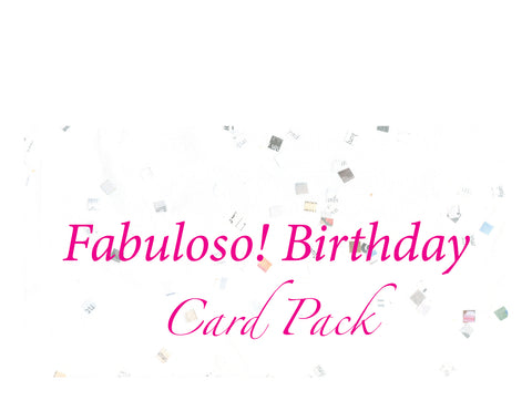 Fabuloso! Birthday Card Pack